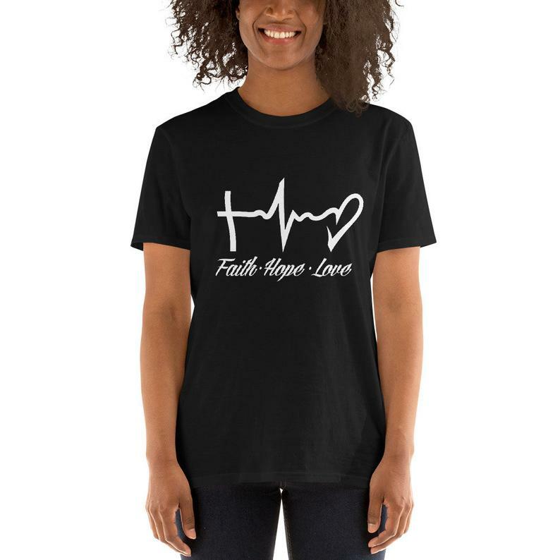 Faith, Hope, Love T-Shirt